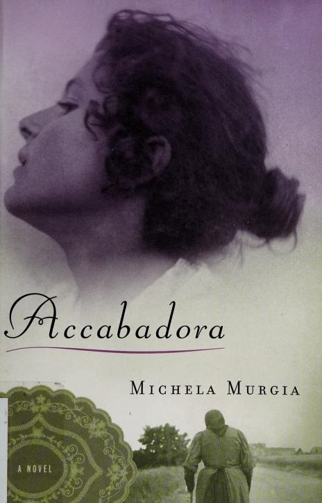 Accabadora : a novel : Murgia, Michela, 1972- : Free Download, Borrow, and  Streaming : Internet Archive